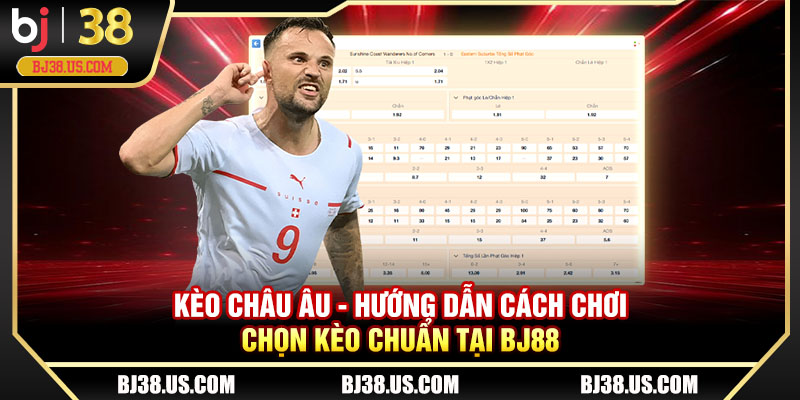 Kèo Châu Âu